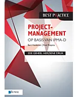 Projectmanagement op basis van IPMA D de geheel herziene druk