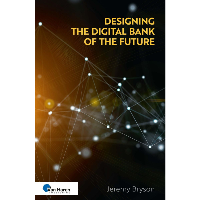 Designing the Digital Bank of the Future