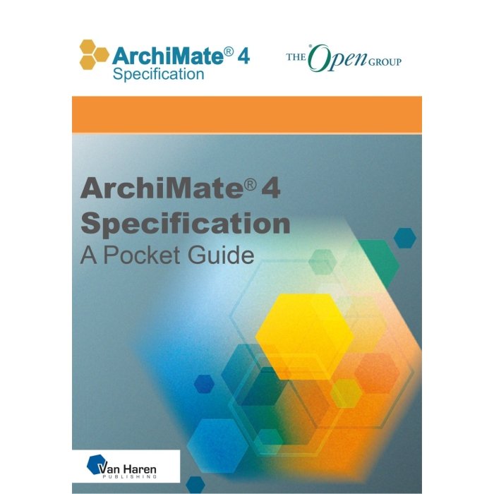 ArchiMate® 4 Specification – A Pocket Guide