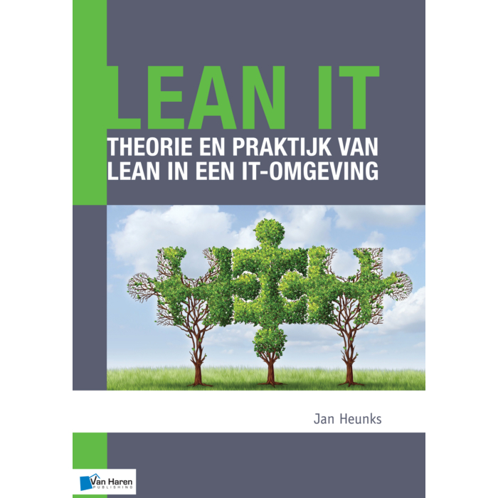 Lean IT Theorie en praktijk van Lean in een IT omgeving