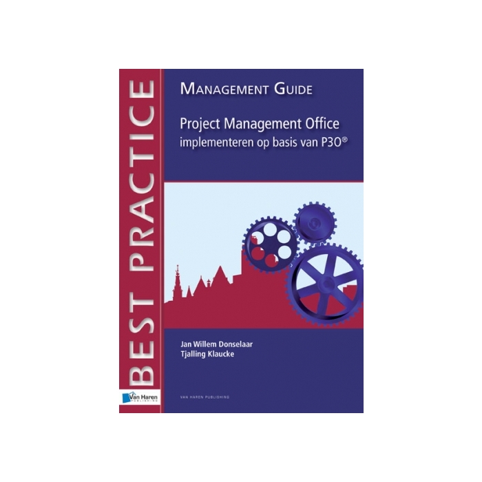 Project Management Office implementeren op basis van P O Management guide