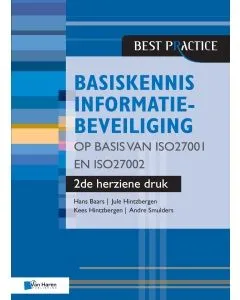 Basiskennis informatiebeveiliging op basis van ISO en ISO de herziene druk