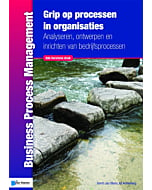 Grip op Processen in Organisaties de herziene druk