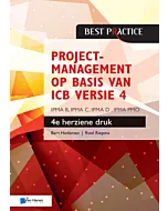 Projectmanagement op basis van ICB versie de herziene druk IPMA B IPMA C IPMA D IPMA PMO