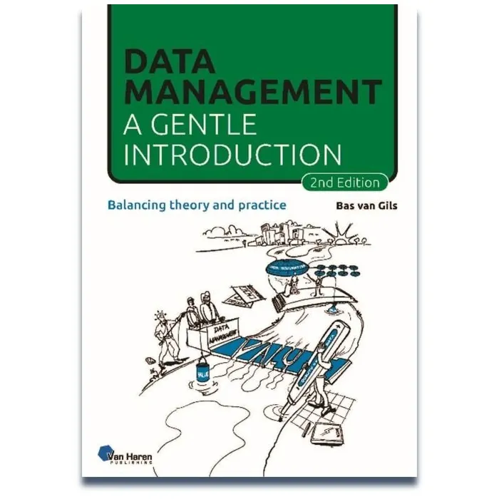 Data Management: a gentle introduction – 2nd edition