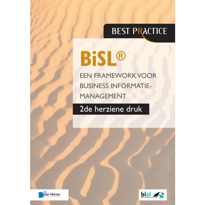 BiSL Een Framework voor business informatiemanagement de herziene druk