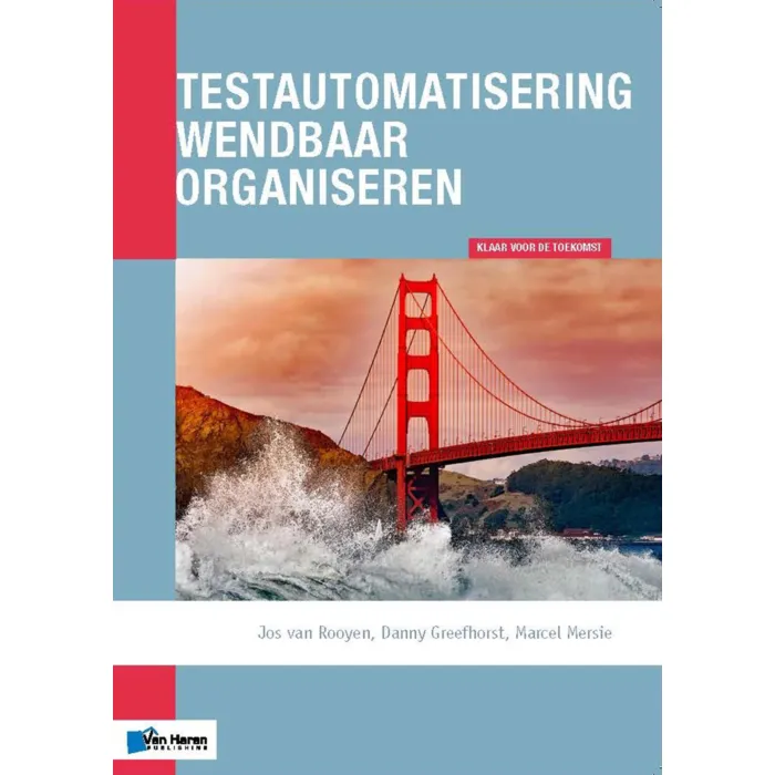 Testautomatisering wendbaar organiseren