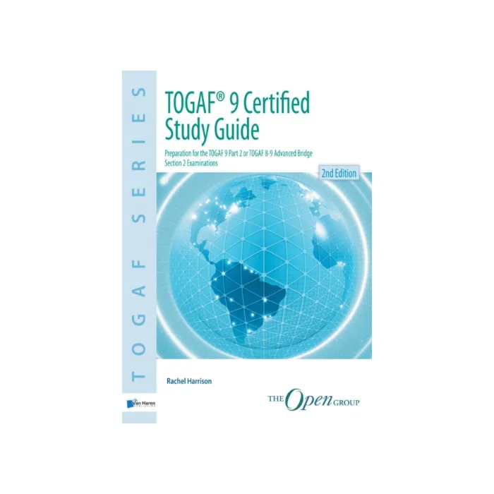 TOGAF Certified Study Guide nd Edition