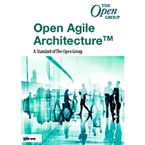 Open Agile Architecture™ - A Standard of The Open Group paperback