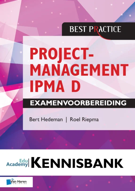 eduAcademy Kennisbank Projectmanagement IPMA D – digitale kennisbank bij examenvoorbereiding Van Haren